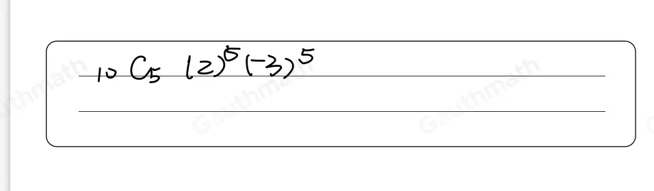 What is the coefficient of the x5y5-term in the binomial expansion of 2x-3y10 ？ _10C_52535 _10C_525-35 -10C_525-35 _10C_5253