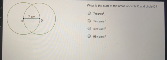 What is the sum of the areas of circle C and circle D? 7 π units2 14 π uniss2 49 π units2 98 π units2